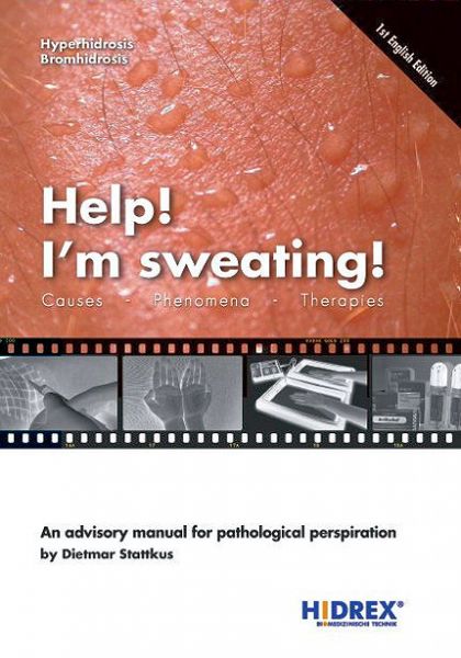 Help! I'm sweating!: Causes, Phenomena, Therapies